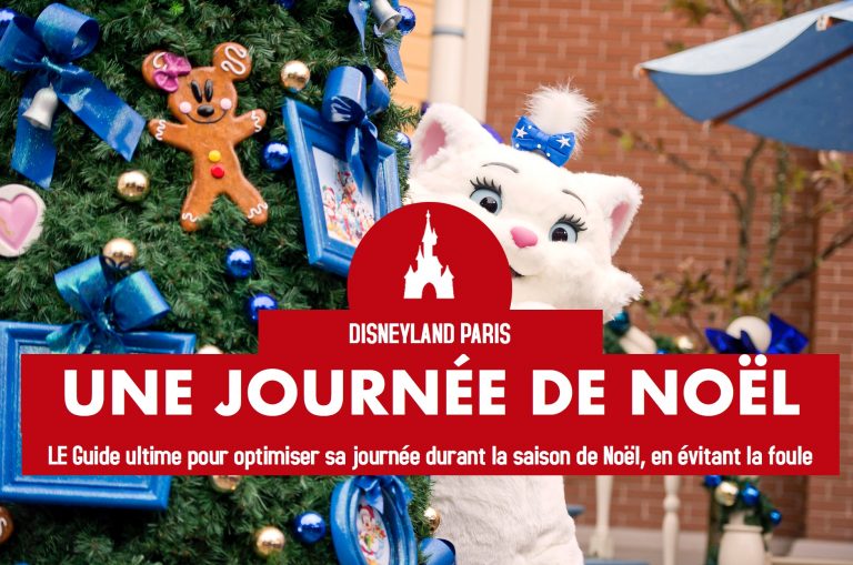 noel disneyland paris guide planification sejour